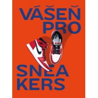 Vášeň pro sneakers